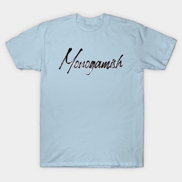 Monogamish T-Shirt by Vixen Games